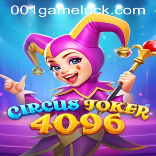 CircusJoker4096: A Captivating New Adventure in the Gaming World